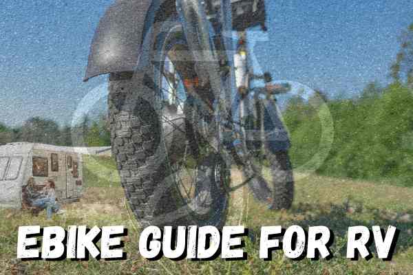 Ebike Guide for RV